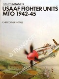 USAAF Fighter Units MTO 1942-45  by SHORES, Christopher 